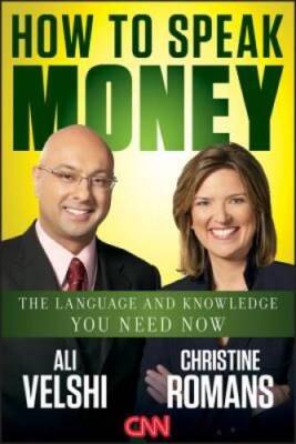 How to Speak Money: The Language and Knowledge You Need Now - Hardcover - GOOD