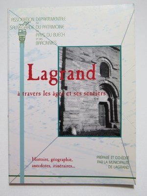 Lagrand durch Zeitalter und Pfade - Baronnies Provençales Hautes-Alpes