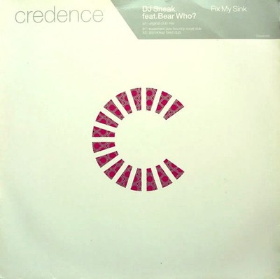 DJ Sneak Feat. DJ Bear Who ? - Fix My Sink - UK 12'' Vinyl - 2003 - Credence