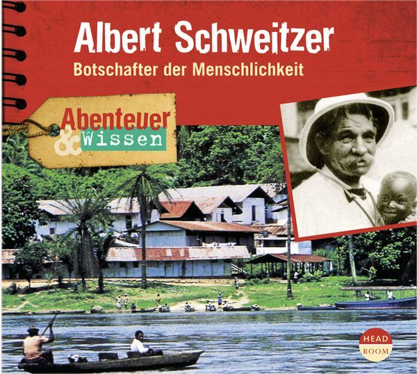 Thumbnail - Abenteuer & Wissen: Albert Schweitzer