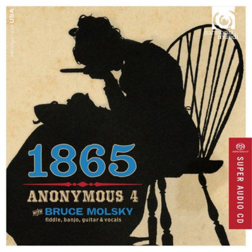 Anonymous 4 Anonymous 4 With Bruce Molsky: 1865 (CD)
