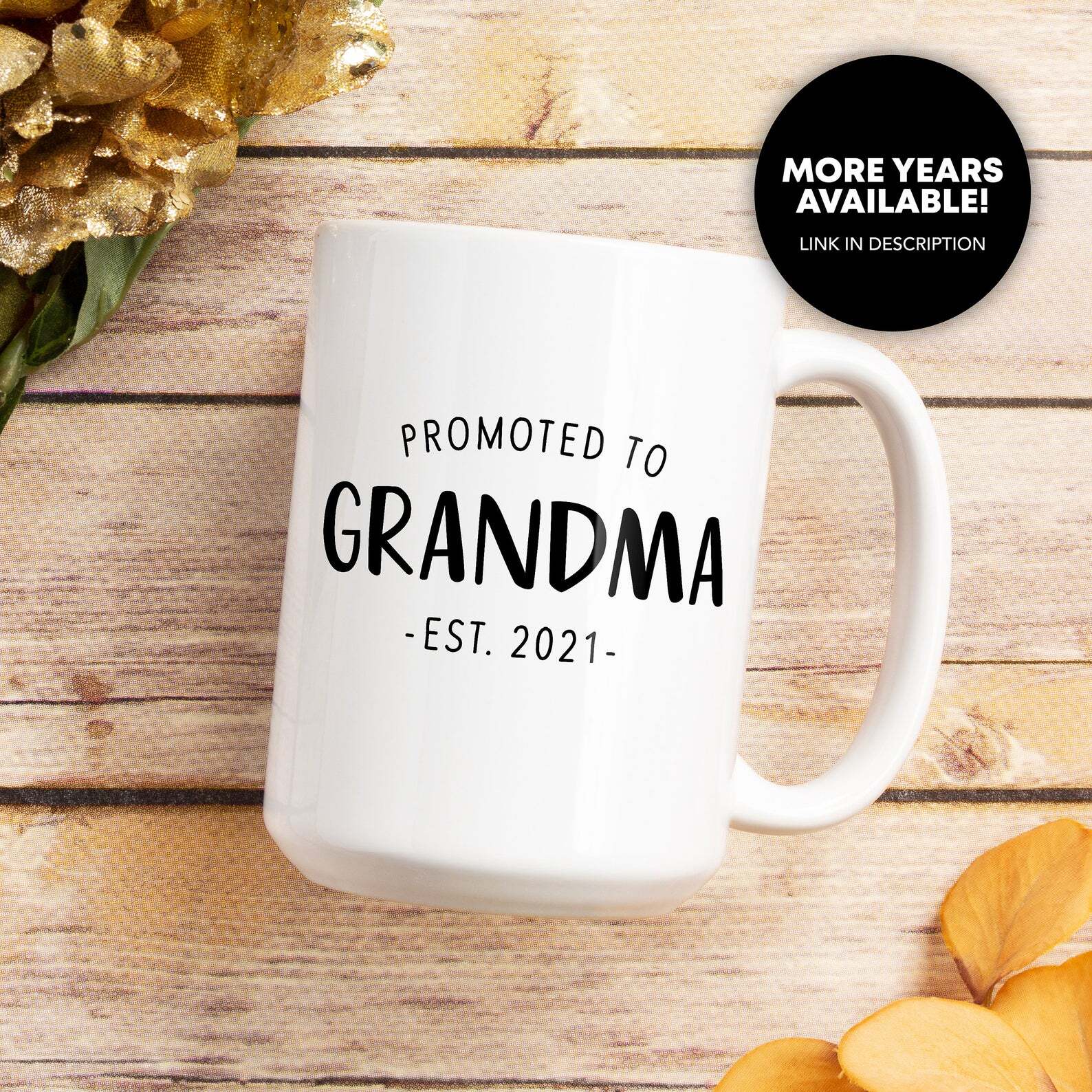 Promoted To Grandma Coffee Mug Grandma Est 2021 Grandmother 2021 Grandma To Be