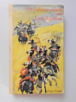 Die Indianerschlacht am Little Big Horn Robinsons Billige Bücher RBB Band 156