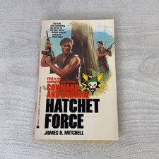 Command And Control 5 Hatchet Force By James D. Mitchell Action First Printing Command And Control 5 Hatchet Force By James D. Mitchell Action First Printing