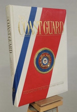 Coast Guard Militaria Hardcover Book   Foundation for Coast Guard History ISBN
