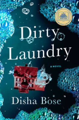 Dirty Laundry: A Novel - Hardcover By Bose, Disha - GOOD