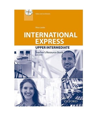 International Express: Upper Intermediate: Teacher's Resource Book with DVD