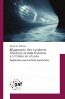 Diagnostic Des SystèMes LinéAires Et Non LinéAires ContrôLes En RéSeau Mabrouk