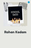 Rohan Kadam | School Days | Taschenbuch | Englisch (2022) | BlueRose Publisher