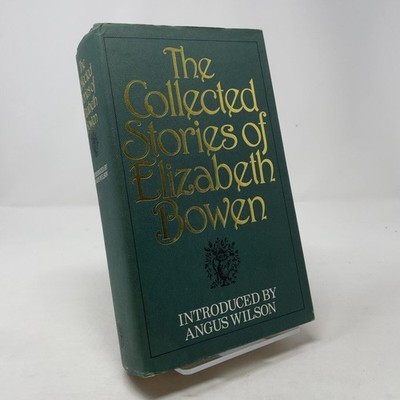 The Collected Stories of Elizabeth Bowen by Elizabeth Bowen HC First Edition  Ve