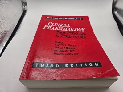 Clinical Pharmacology Basic Principles in Therapeutics Melmon and Morrelli's 3rd