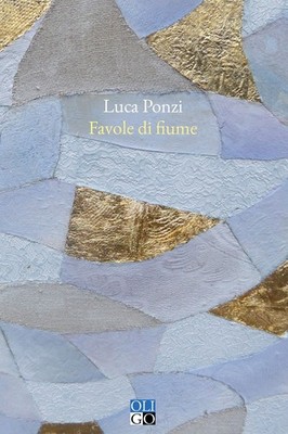 Neues Buch - Luca Ponzi - Flussmärchen - Oligo