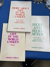 Life in the World Unseen V1 More About and Here And Here After Anthony Borgia