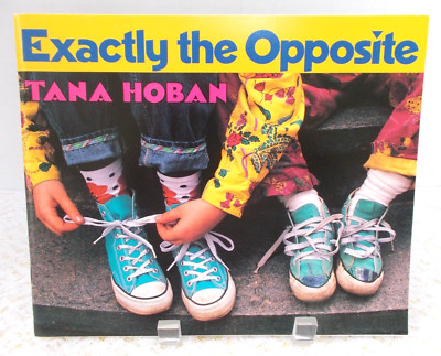 1990 Trumpet Club Paperback- ''Exactly the Opposite'' By Tana Hoban