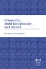 Complexity, Multi-Disciplinarity, and Beyond by Michael Finkenthal (Hardback, 2008)