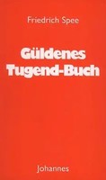 GüLdenes Tugend-Buch Friedrich Spee Von Langenfeld Taschenbuch Deutsch 1991