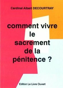 Comment Vivre le Sacrement de la Penitence ? von Ca... | Buch | Zustand sehr gut