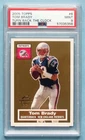 2005 - TOPPS - TOM BRADY - #6 of 22 - TURN BACK THE CLOCK - PSA 9 - MINT