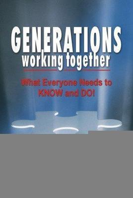 Generations Working Together... What Ever- paperback, 1885228708, Bernstein, new