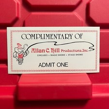Allan C Hill Productions Inc Circus Admit One Complimentary Ticket Stub 1980s