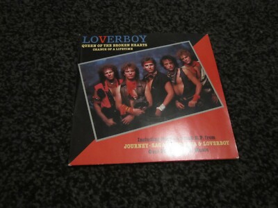 7'' record,Loverboy,queen of the broken hearts, bonus disc,saga/journey etc ,1983