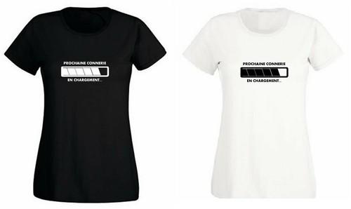T Shirt Femme Prochaine Connerie En Chargement Drole Humour Anniversaire Cadeau Ebay