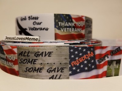 Grosgrain Ribbon God Bless Our Veterans Freedom Isn't Free Some Gave All, 1''