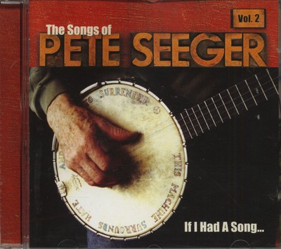 Various - The Songs Of Pete Seeger - If I Had A Song, Vol.2 (CD) - Folk