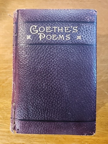 1874 The Poems of Goethe Edgar Alfred Bowring 2nd Ed Belford Clarke