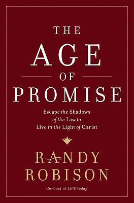 The Age of Promise Escape the Shadows of the Law by Randy Robison 2018 HC NEW