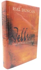 VELLUM The Book of All Hours Hal Duncan Signed First Edition Macmillan 2005