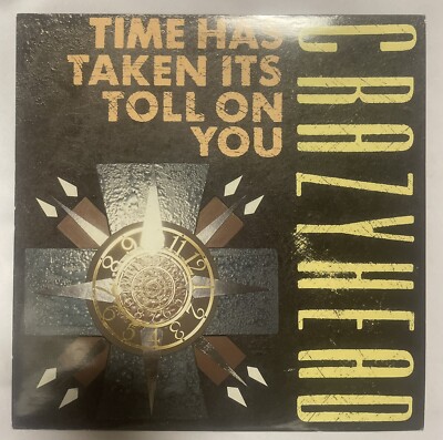 Crazyhead Time Has Taken It's Toll On You 3 Track Vinyl 12'' Single (PS) Rock