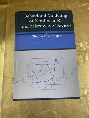 Behavioral Modeling of Nonlinear RF and Microwave Devices by Thomas R.Turlington