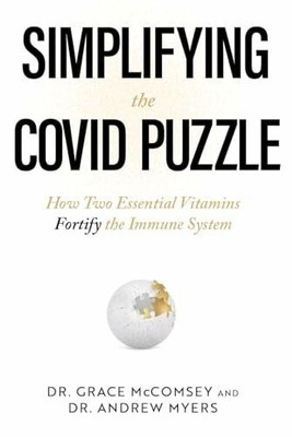 Simplifying the Covid Puzzle: How Two Essential Vitamins Buch Ballast Books