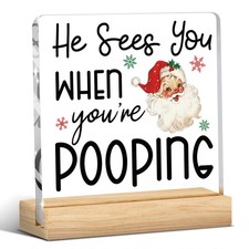 Christmas Bathroom Decor, Funny 4x4 inches, He Sees You When You're Pooping-1