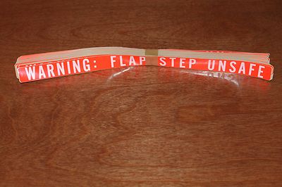 Aircraft Decal Placard *WARNING FLAP STEP UNSAFE*