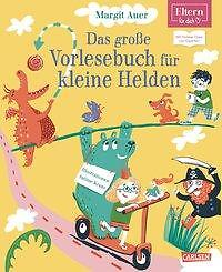 Thumbnail - Das Große Vorlesebuch Für Kleine Helden (eltern-vorlesebuch) | Buch |
