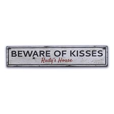 Beware of Kisses Sign, Wooden Pet Sign -Distressed Wooden Sign