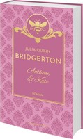 Quinn, Julia/Bridgerton - Anthony & Kate Julia Quinn