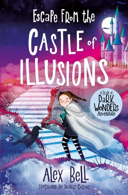 Escape from the Castle of Illusions by Alex Bell PAPERBACK - Image 6