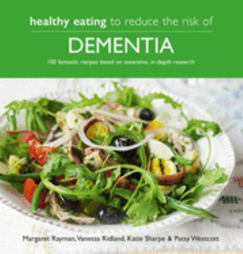 Healthy Eating to Reduce the Risk of Dementia, Rayman, Margaret, Very Good Book