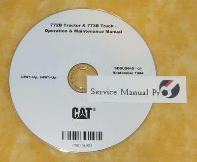 SEBU5645 Caterpillar 772B 773B Mining Truck Maintenance Manual CD 63W 64W