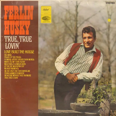 Ferlin Husky True, True Lovin NEAR MINT Capitol Vinyl LP
