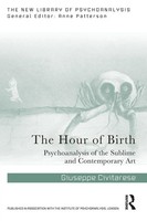 The Hour Of Birth | Psychoanalysis Of The Sublime And Contemporary Art | Buch