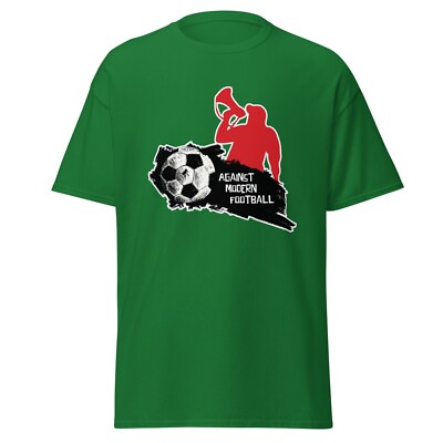 T-Shirt Against Modern Football Hooligans Fußball Jubel !Kostenloser Versand!