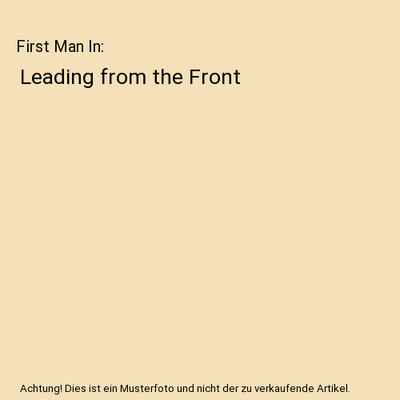 First Man In: Leading from the Front, Ant Middleton