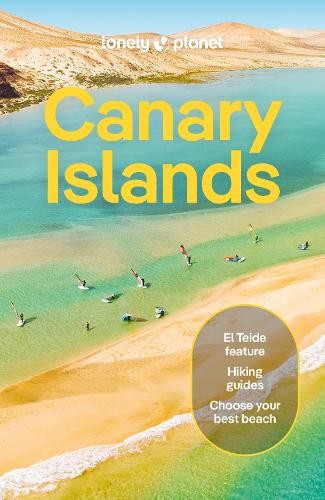 Isabella Noble Ross Clarke Sarah Gilber Lonely Planet Canary Island (Tascabile)
