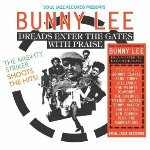 Various Artists Bunny Lee: Dreads Enter the Gates With Praise (Vinyl LP)