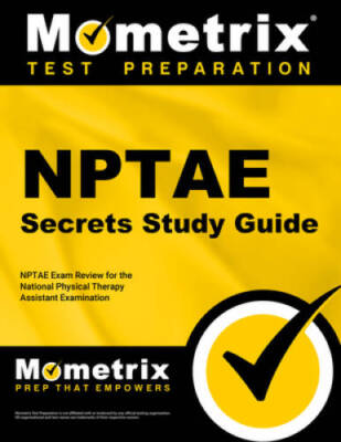 NPTAE Secrets Study Guide: NPTAE Exam Review for the National Physical Th - GOOD