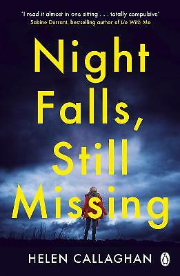 Night Falls, Still Missing by Helen Callaghan (Paperback book, 2020)
